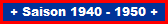 1940 - 1950